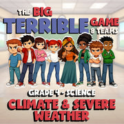 Climate & Severe Weather BIG TERRIBLE GAME - No Prep Grade 4 Science Review