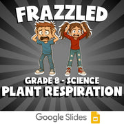 Plant Respiration FRAZZLED Science Game - No Prep Grade 8 Review Activity