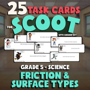 Friction & Surface Types SCOOT TASK CARDS Science Game - No Prep Grade 5 Review