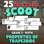 Properties of Trapezoids SCOOT TASK CARDS Math Game - No Prep Grade 5 Review