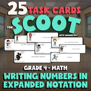 Writing Numbers in Expanded Notation SCOOT TASK CARDS Math Game - Grade 4