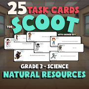 Natural Resources SCOOT TASK CARDS Science Game - No Prep Grade 3 Review