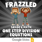 One Step Division Equations FRAZZLED Math Game - No Prep Grade 6 Review Activity