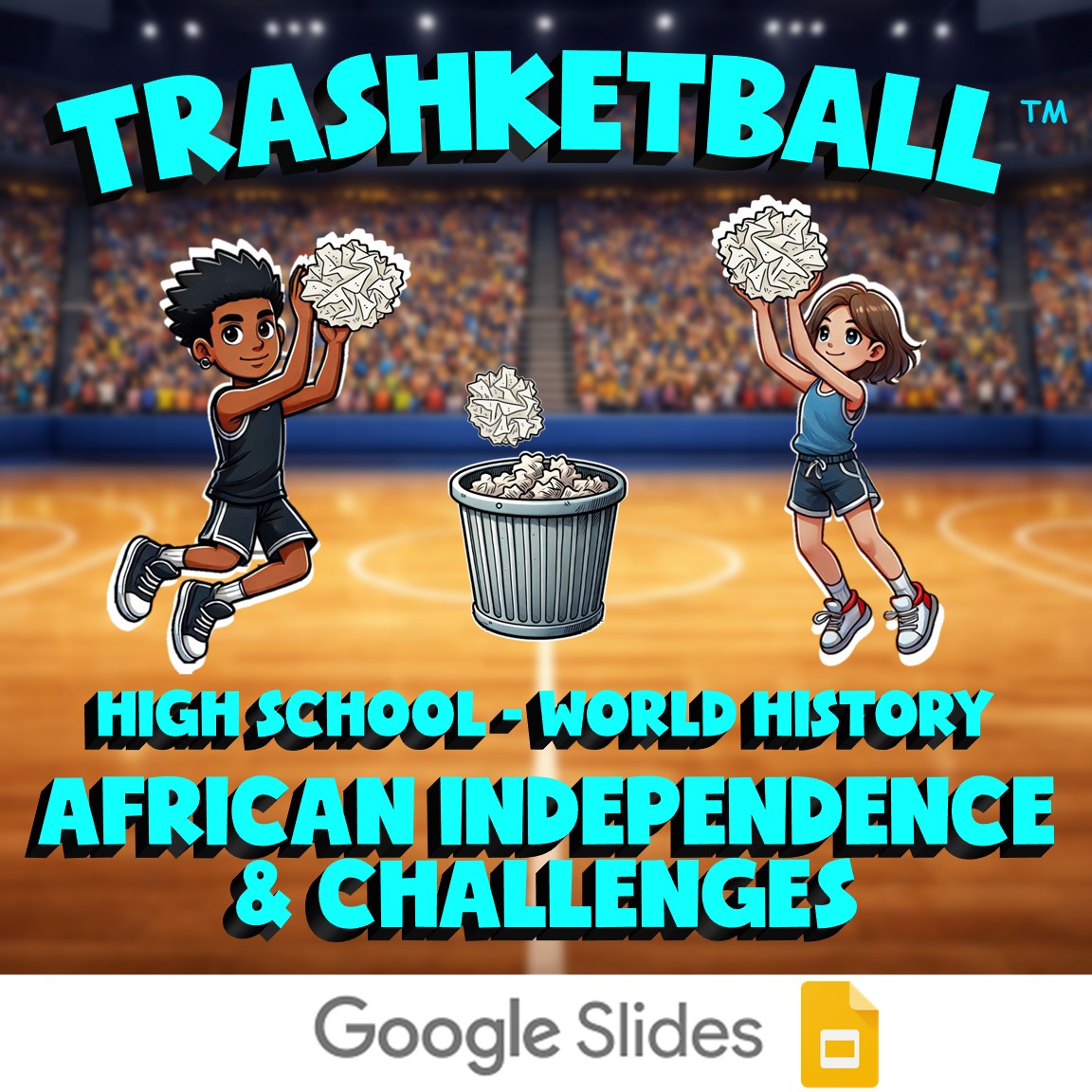 African Independence & Challenges TRASHKETBALL Game - No Prep World History