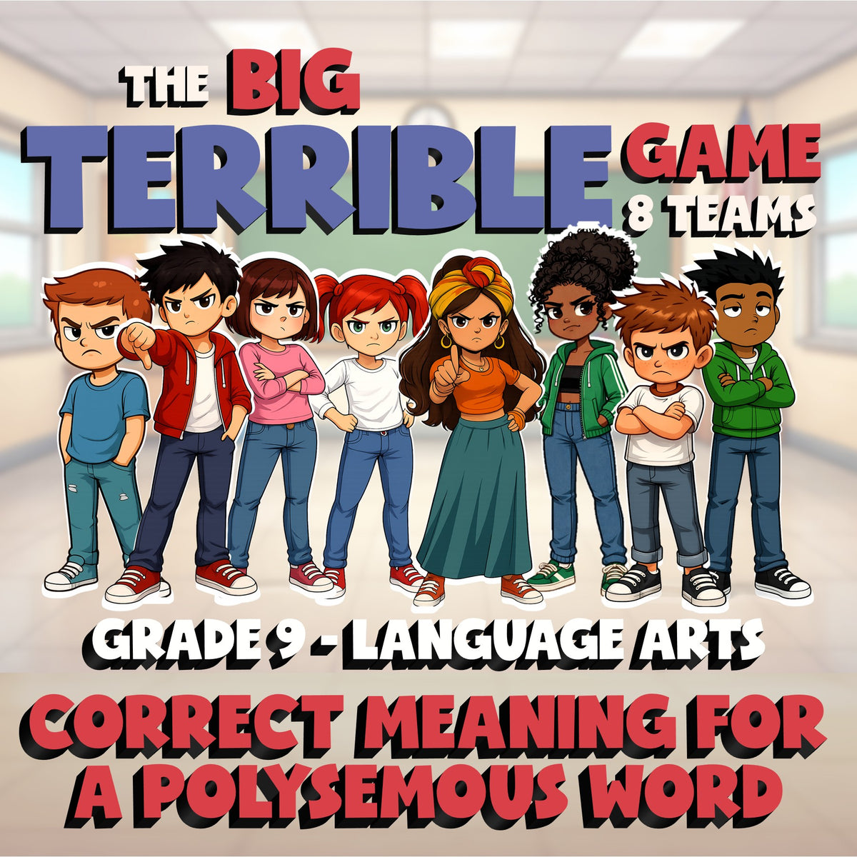 Correct Meaning for a Polysemous Word BIG TERRIBLE GAME - Grade 9 ELA Review