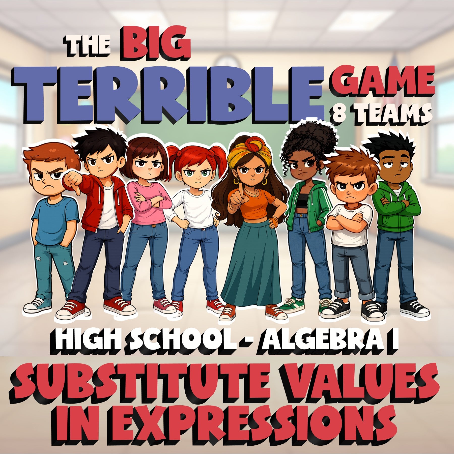 Substitute Values in Expressions BIG TERRIBLE GAME - No Prep Algebra 1 Review