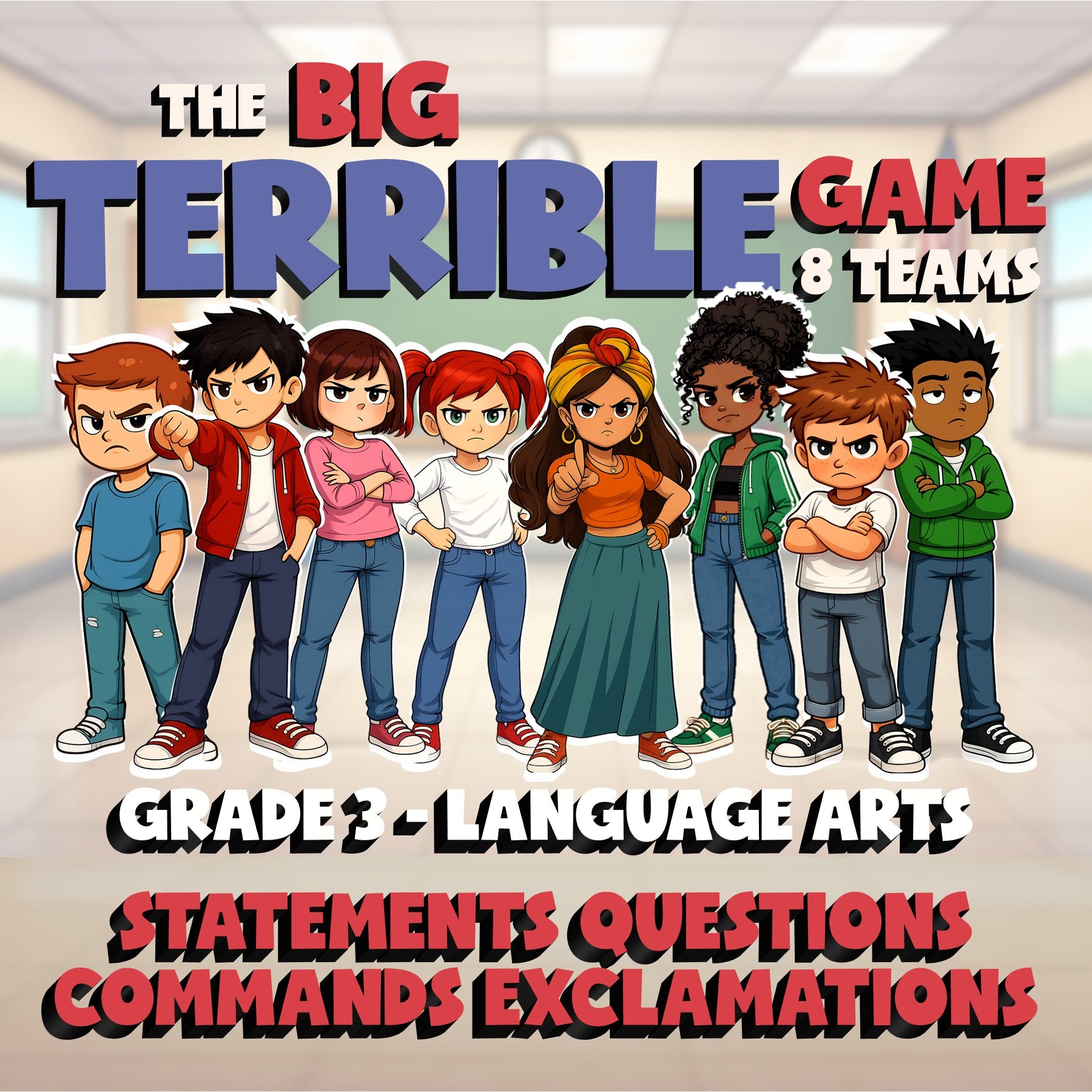 Statements Questions Commands Exclamations BIG TERRIBLE GAME - Grade 3 ELA