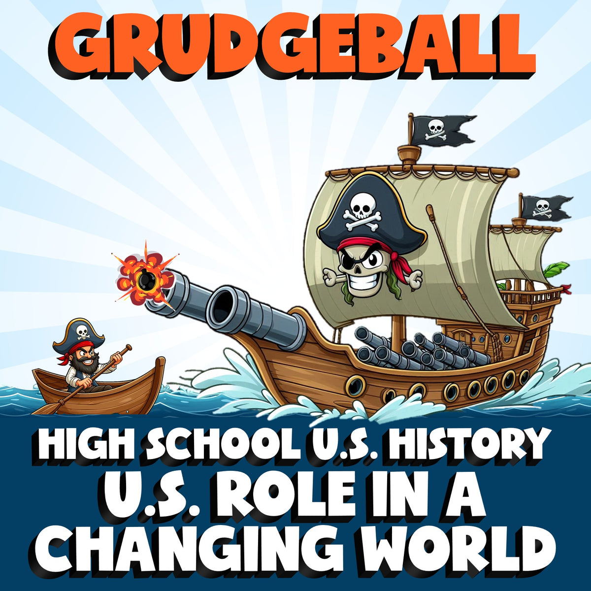 U.S. Role in a Changing World GRUDGEBALL U.S. History Game - No Prep Review