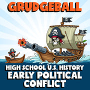 Early Political Conflict GRUDGEBALL U.S. History Game - No Prep Review Activity