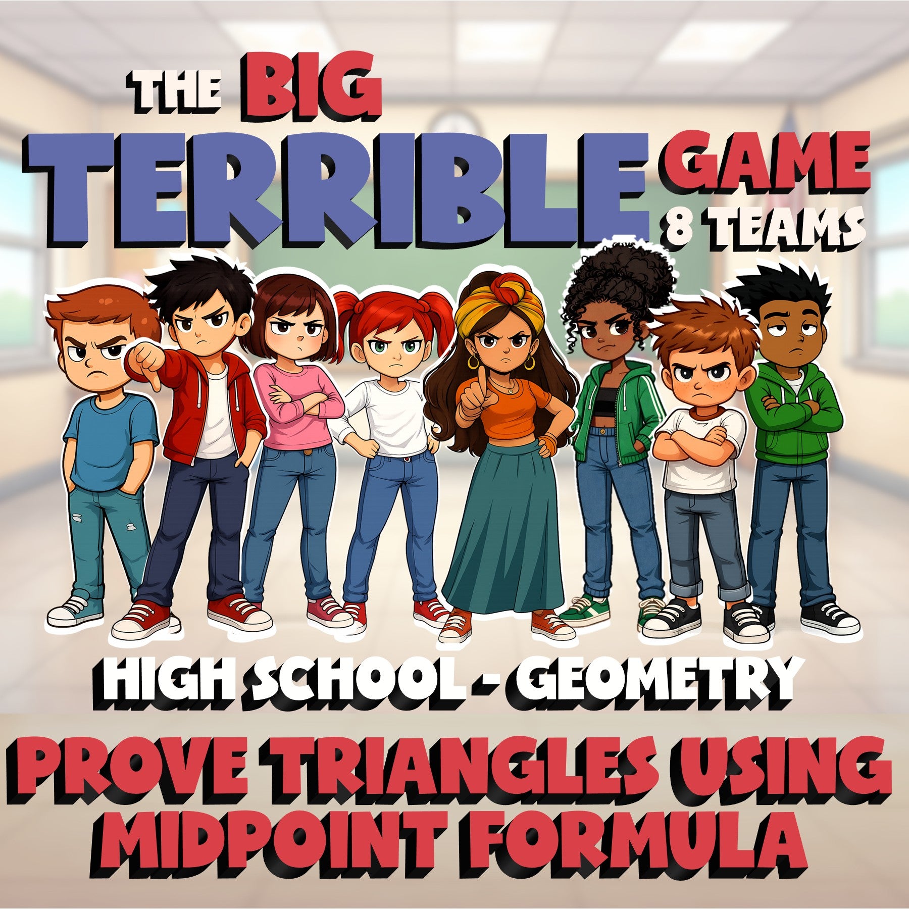 Prove Triangles Using Midpoint Formula BIG TERRIBLE GAME - Geometry Math Review