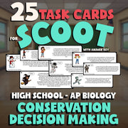 Conservation Decision Making SCOOT TASK CARDS Science Game - No Prep AP Biology