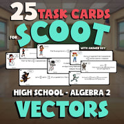 Vectors SCOOT TASK CARDS Math Game - No Prep Algebra 2 Review Activity