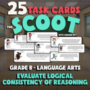 Evaluate Logical Consistency of Reasoning SCOOT TASK CARDS ELA Game - Grade 8
