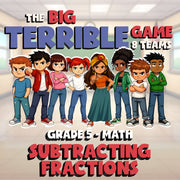 Subtracting Fractions BIG TERRIBLE GAME - No Prep Grade 5 Math Review Activity