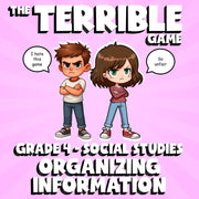Organizing Information THE TERRIBLE GAME - No Prep Grade 4 Socials Review