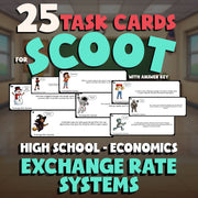 Exchange Rate Systems SCOOT TASK CARDS Economics Game - No Prep Review Activity