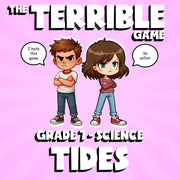 Tides THE TERRIBLE GAME - No Prep Grade 7 Science Review Activity