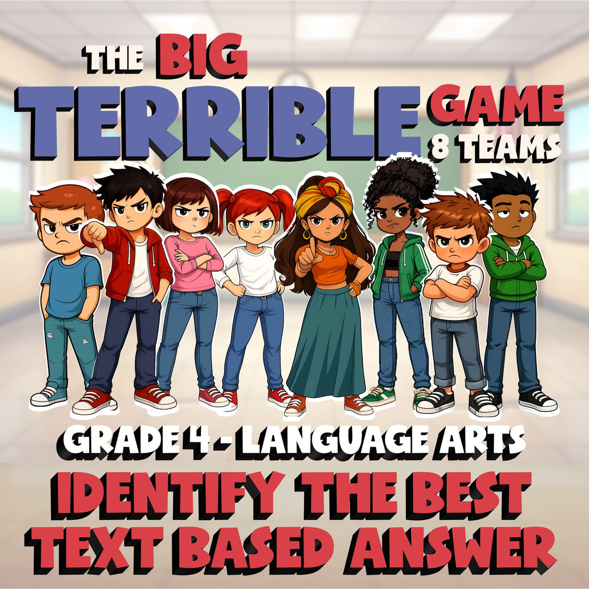 Identify the Best Text Based Answer BIG TERRIBLE GAME - Grade 4 ELA Review