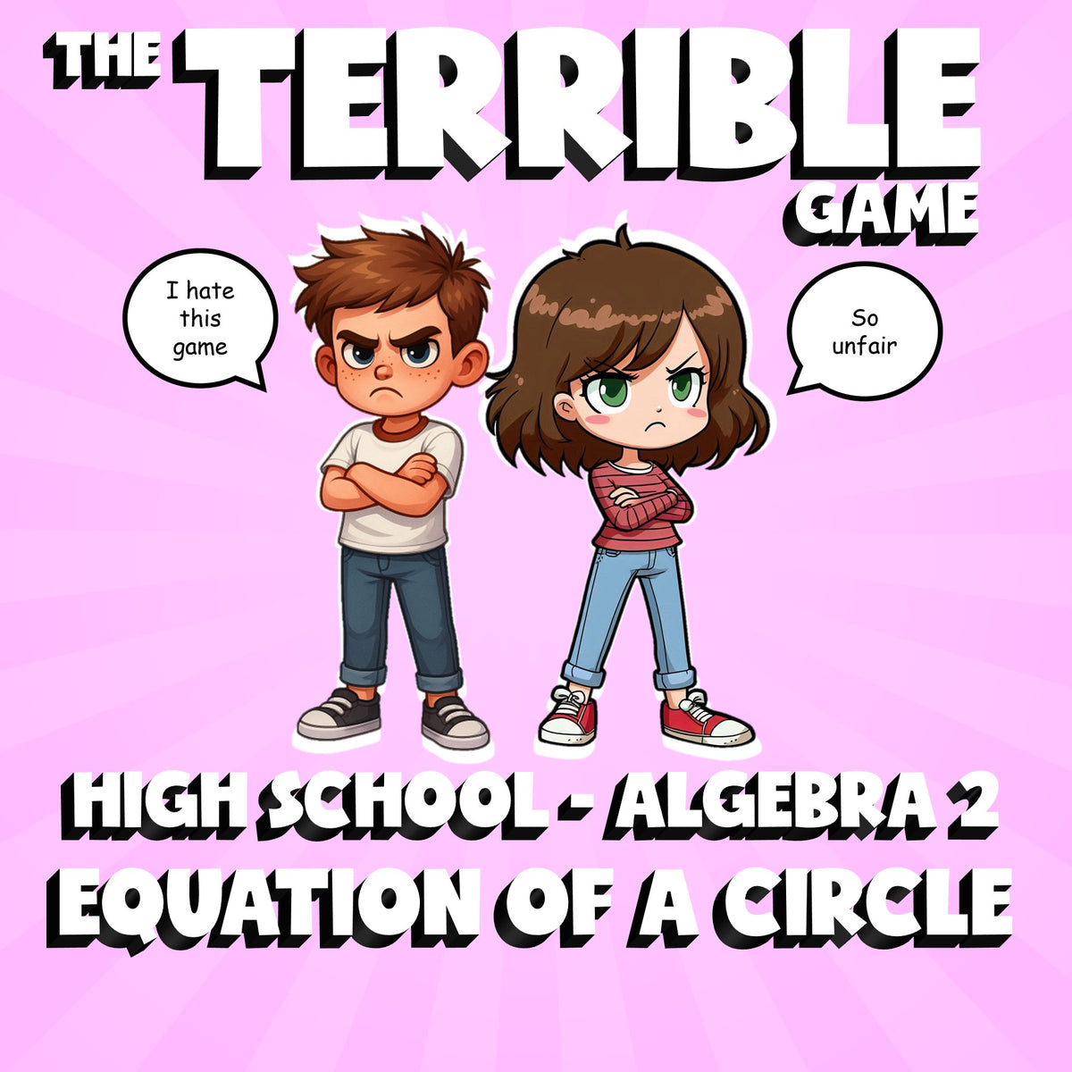 Equation of a Circle THE TERRIBLE GAME - No Prep Algebra 2 Math Review Activity