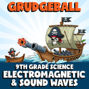 Electromagnetic & Sound Waves GRUDGEBALL Science Game - No Prep Grade 9 Review