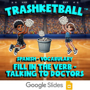 Fill In The Verb - Talking to Doctors TRASHKETBALL Spanish Game - No Prep