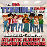 Atlantic Slavery & Colonial Economies BIG TERRIBLE GAME - U.S. History Review