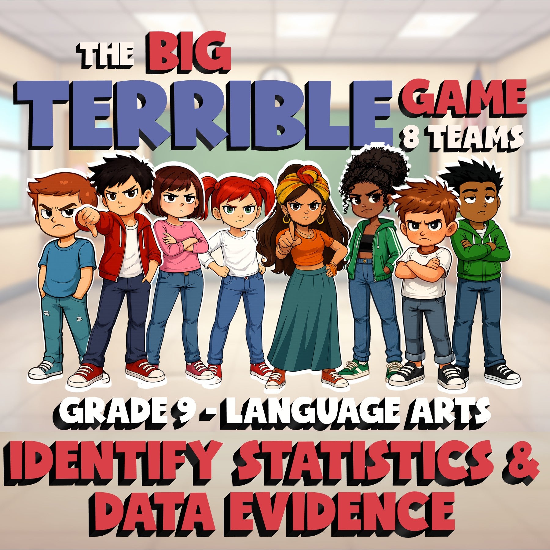 Identify Statistics & Data Evidence BIG TERRIBLE GAME - Grade 9 ELA Review