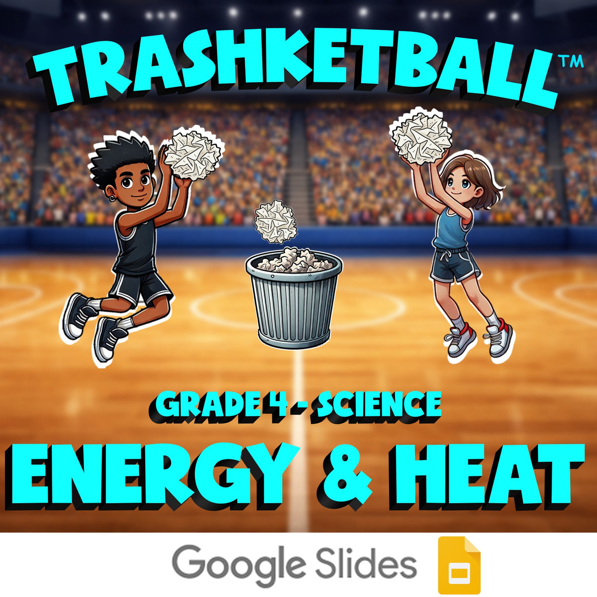 Energy & Heat TRASHKETBALL Science Game - No Prep Grade 4 Review Activity