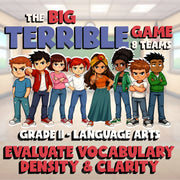 Evaluate Vocabulary Density & Clarity BIG TERRIBLE GAME - Grade 11 ELA Review
