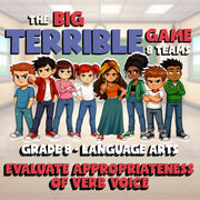 Evaluate Appropriateness of Verb Voice BIG TERRIBLE GAME - Grade 8 ELA Review