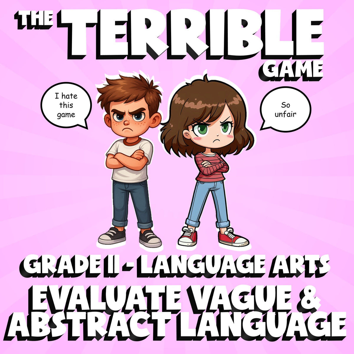 Evaluate Vague & Abstract Language THE TERRIBLE GAME - Grade 11 ELA Review