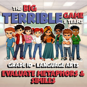 Evaluate Metaphors & Similes BIG TERRIBLE GAME - No Prep Grade 10 ELA Review