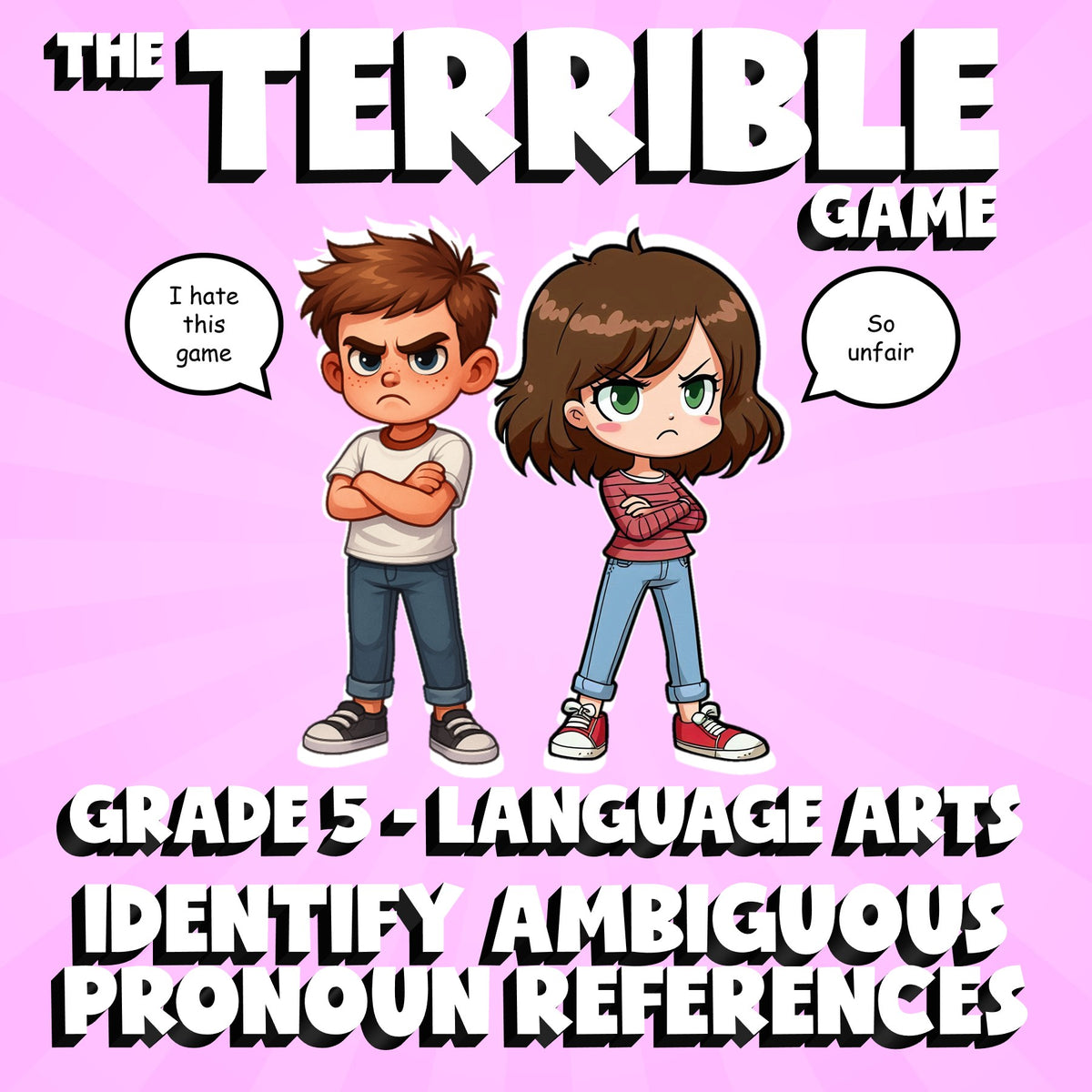 Identify Ambiguous Pronoun References THE TERRIBLE GAME - Grade 5 ELA Review