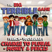 Change to Plural - Money & Prices BIG TERRIBLE GAME - No Prep French Exercise
