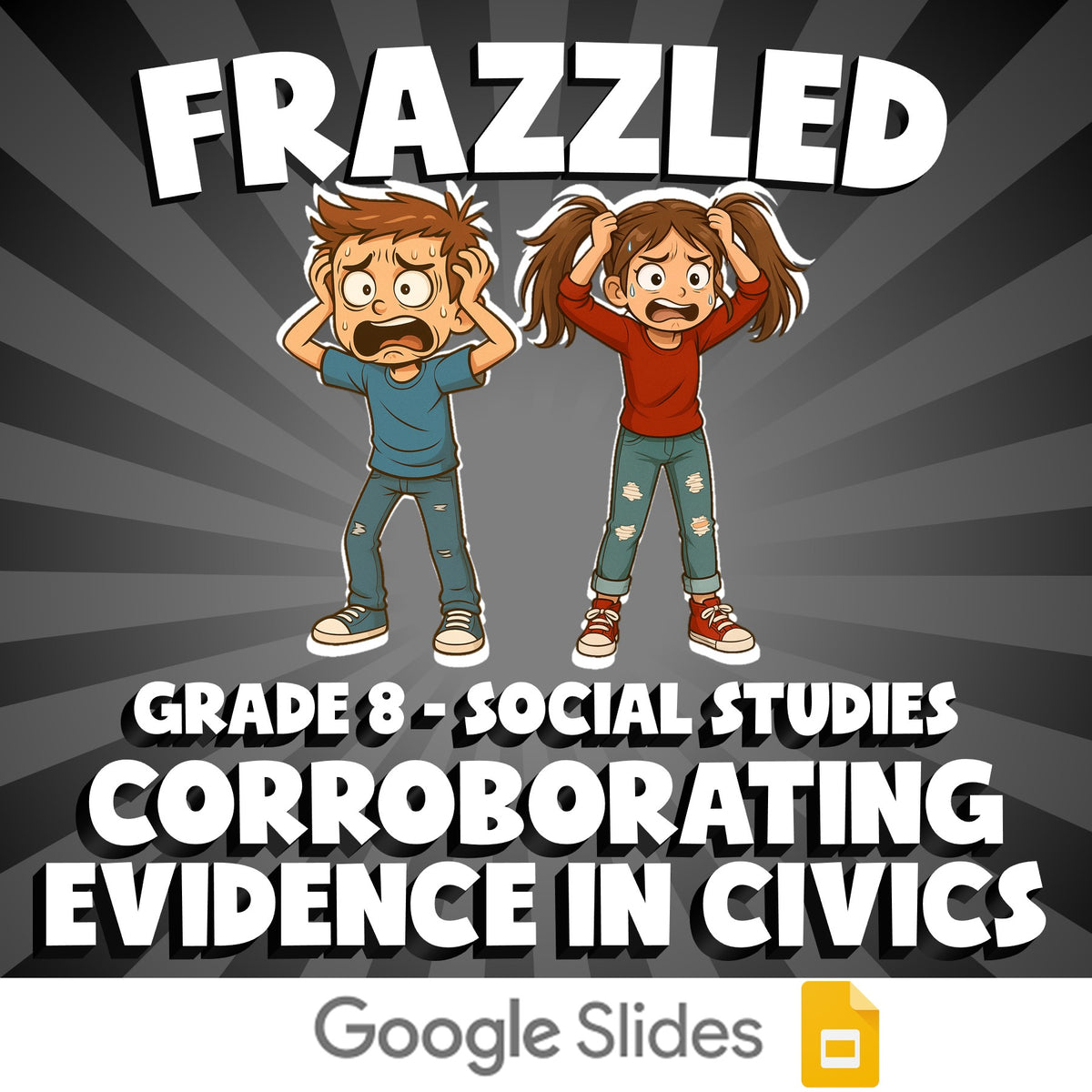 Corroborating Evidence in Civics FRAZZLED Socials Game - No Prep Grade 8 Review