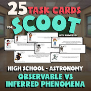 Observable vs Inferred Phenomena SCOOT TASK CARDS Science Game - Astronomy
