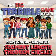 Segment Length Theorem Circles BIG TERRIBLE GAME - No Prep Geometry Math Review