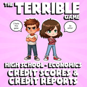 Credit Scores & Credit Reports THE TERRIBLE GAME - No Prep Economics Review