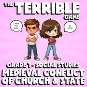 Medieval Conflict of Church & State THE TERRIBLE GAME - Grade 7 Socials Review
