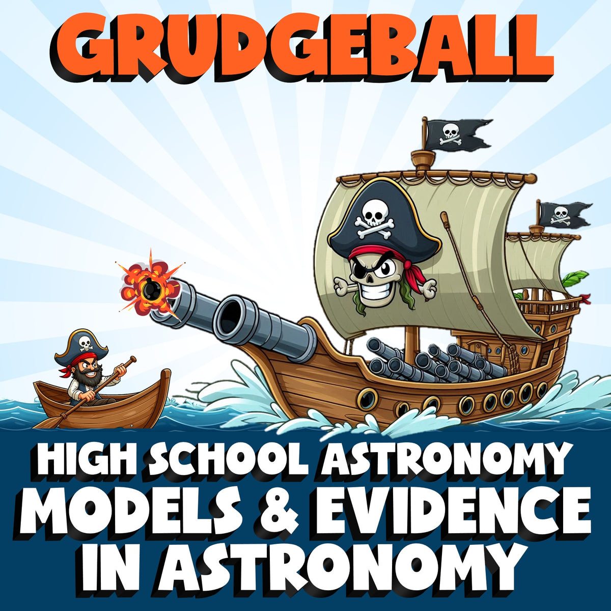 Models & Evidence in Astronomy GRUDGEBALL Science Game - No Prep Astronomy