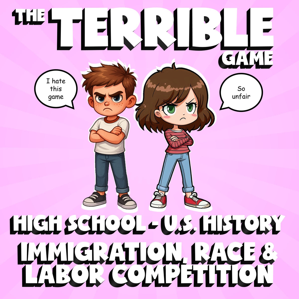 Immigration, Race & Labor Competition THE TERRIBLE GAME - U.S. History Review