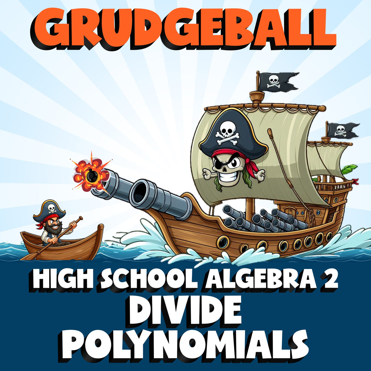 Divide Polynomials GRUDGEBALL Math Game - No Prep Algebra 2 Review Activity
