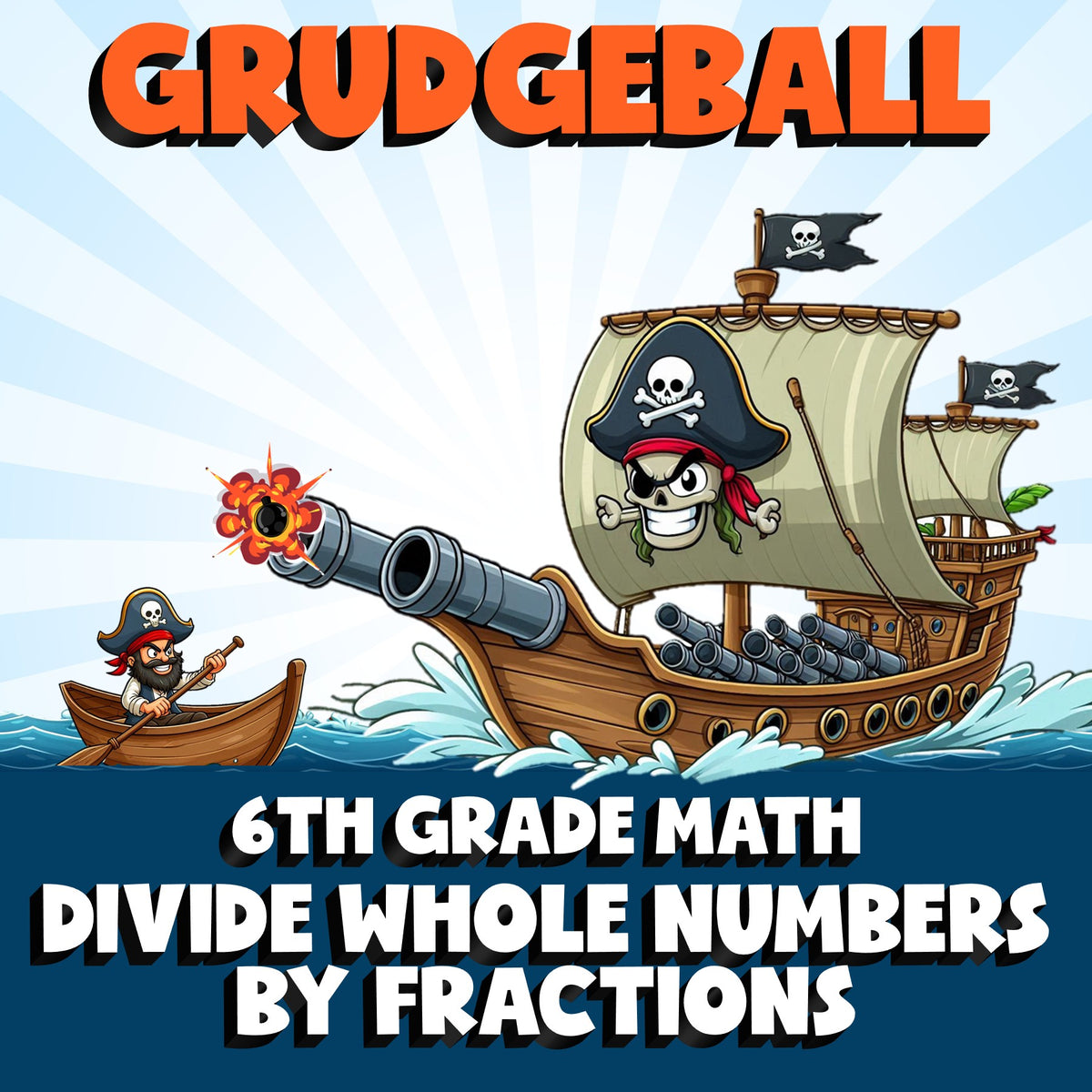 Divide Whole Numbers by Fractions GRUDGEBALL Math Game - No Prep Grade 6 Review