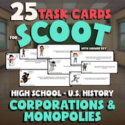 Corporations & Monopolies SCOOT TASK CARDS U.S. History Game - No Prep Review