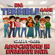 Associations in Bivariate Data BIG TERRIBLE GAME - No Prep Grade 8 Math Review