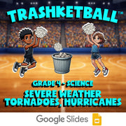 Severe Weather Tornadoes, Hurricanes TRASHKETBALL Science Game - No Prep Grade 4