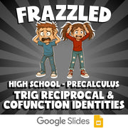 Trig Reciprocal & Cofunction Identities FRAZZLED Math Game - No Prep PreCalculus