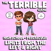 Limits from the Left & Right THE TERRIBLE GAME - No Prep PreCalculus Math Review