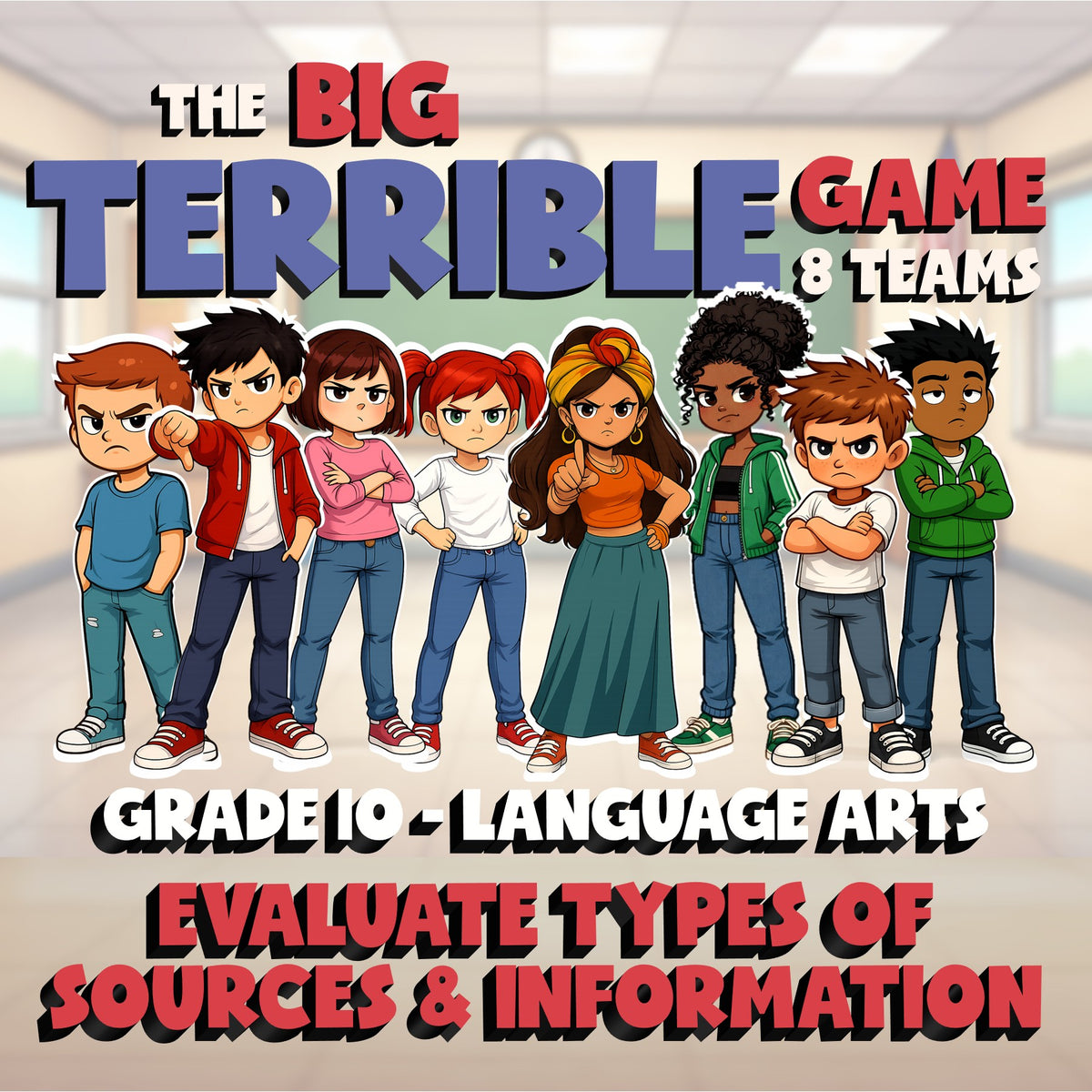Evaluate Types of Sources & Information BIG TERRIBLE GAME - Grade 10 ELA Review