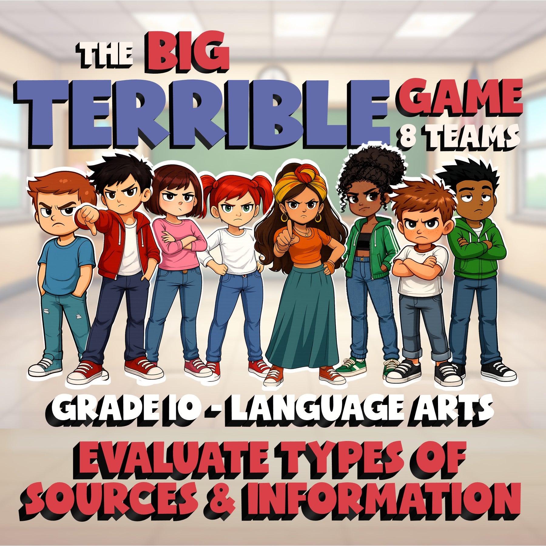 Evaluate Types of Sources & Information BIG TERRIBLE GAME - Grade 10 ELA Review